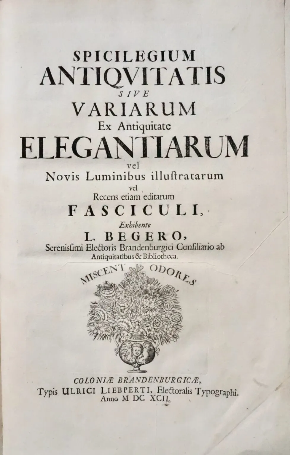 Begero, L. (1692): Spicilegium Antiqvitatis Sive Variarum (....)